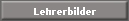 Lehrerbilder